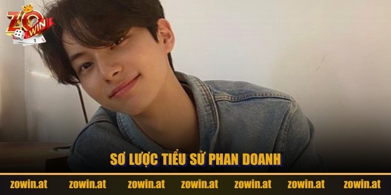 Sơ lược tiểu sử Phan Doanh